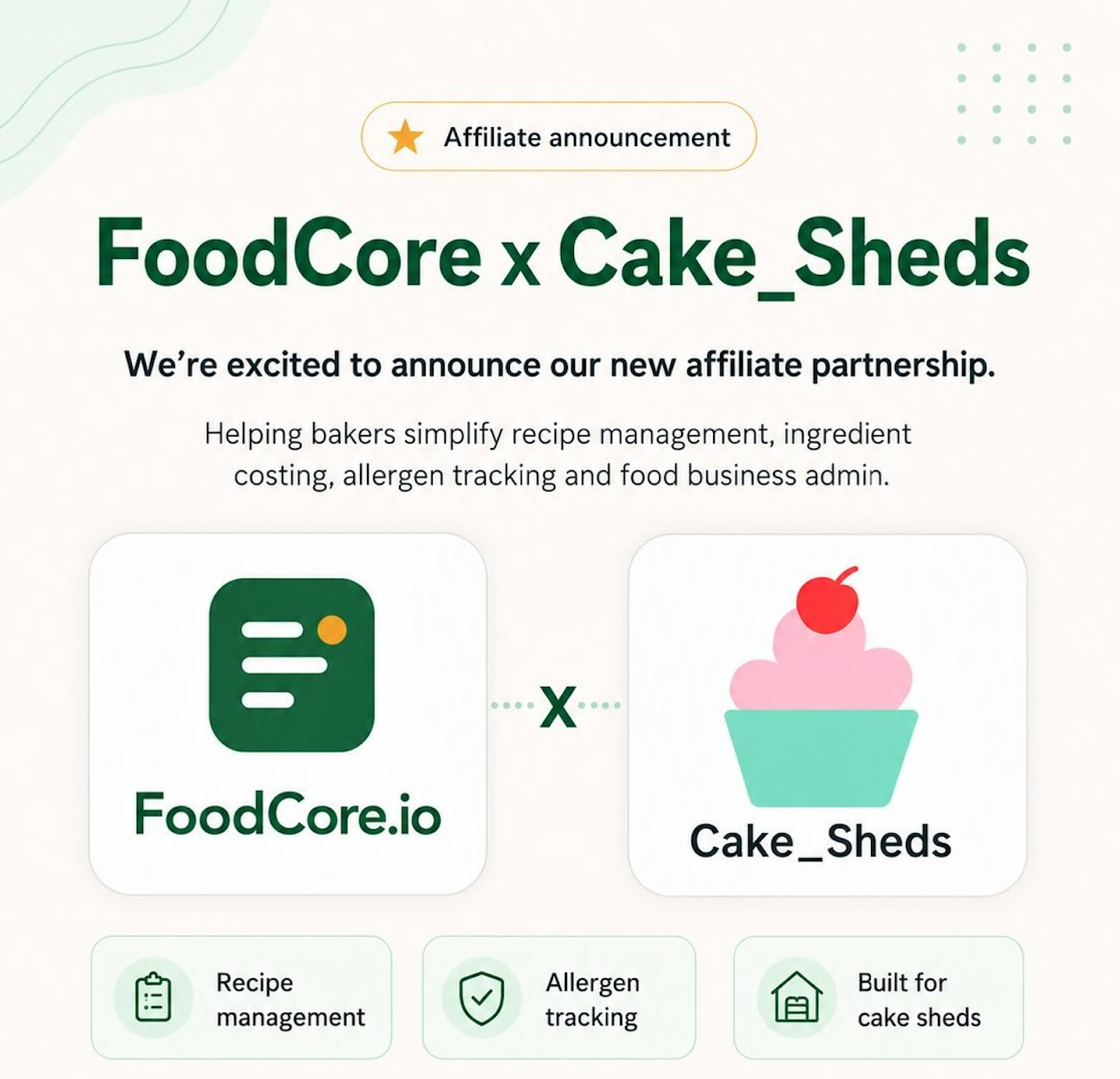 CakeSheds is Partnering with FoodCore!